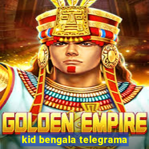 kid bengala telegrama